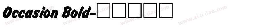 Occasion Bold字体转换